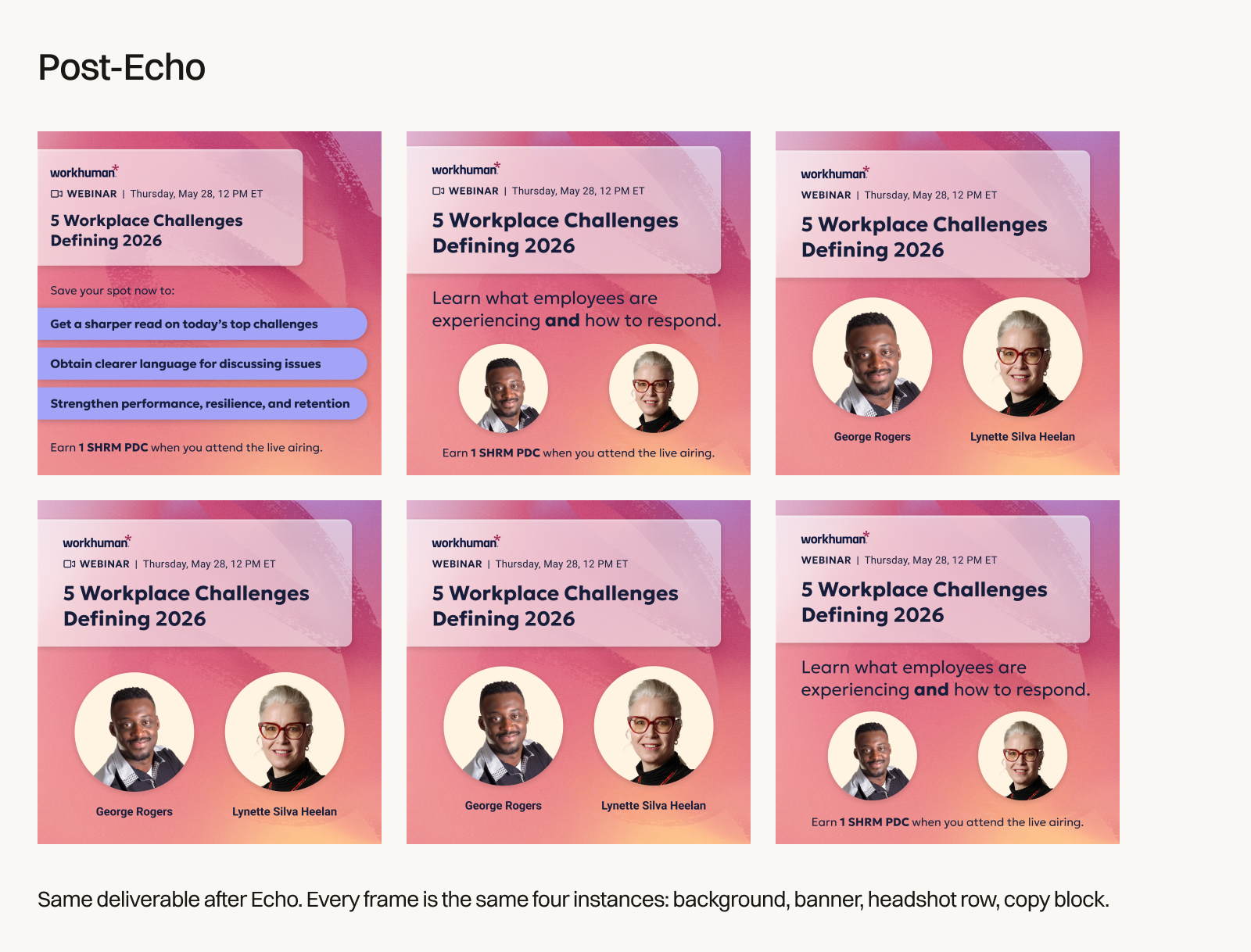 Post-Echo: webinar ad frames assembled from component instances — uniform background, banner, headshot row, and copy block