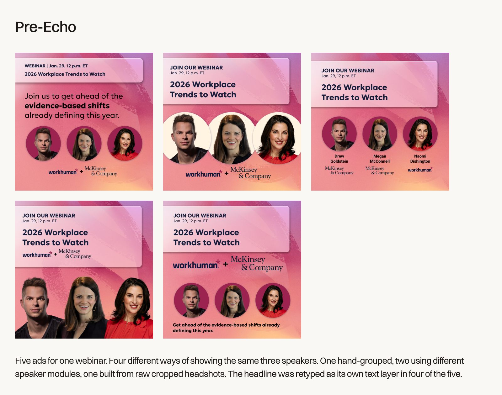 Pre-Echo: webinar ad frames built individually — speakers hand-grouped, headlines retyped, layout inconsistent across sizes